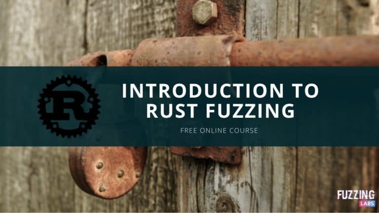 fuzzing fuzz testing rust rustlang library patrick ventuzelo libfuzzer cargofuzz fuzzinglabs honggfuzz