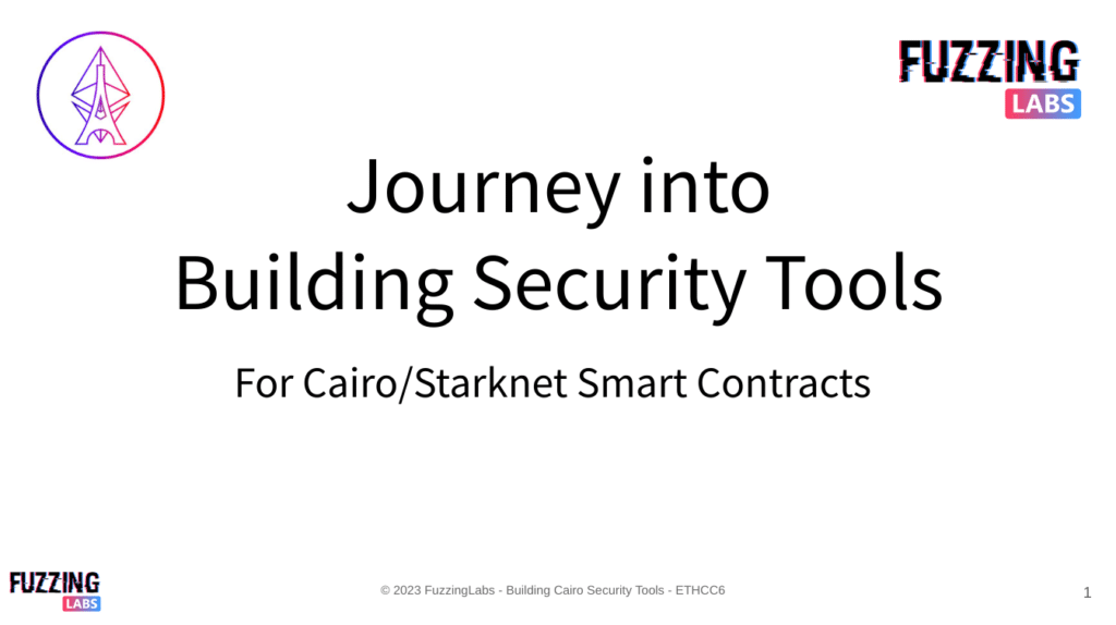journey into Building Security Tools For Cairo/Starknet Smart Contracts thoth cairo-fuzzer cairo-vm sierra