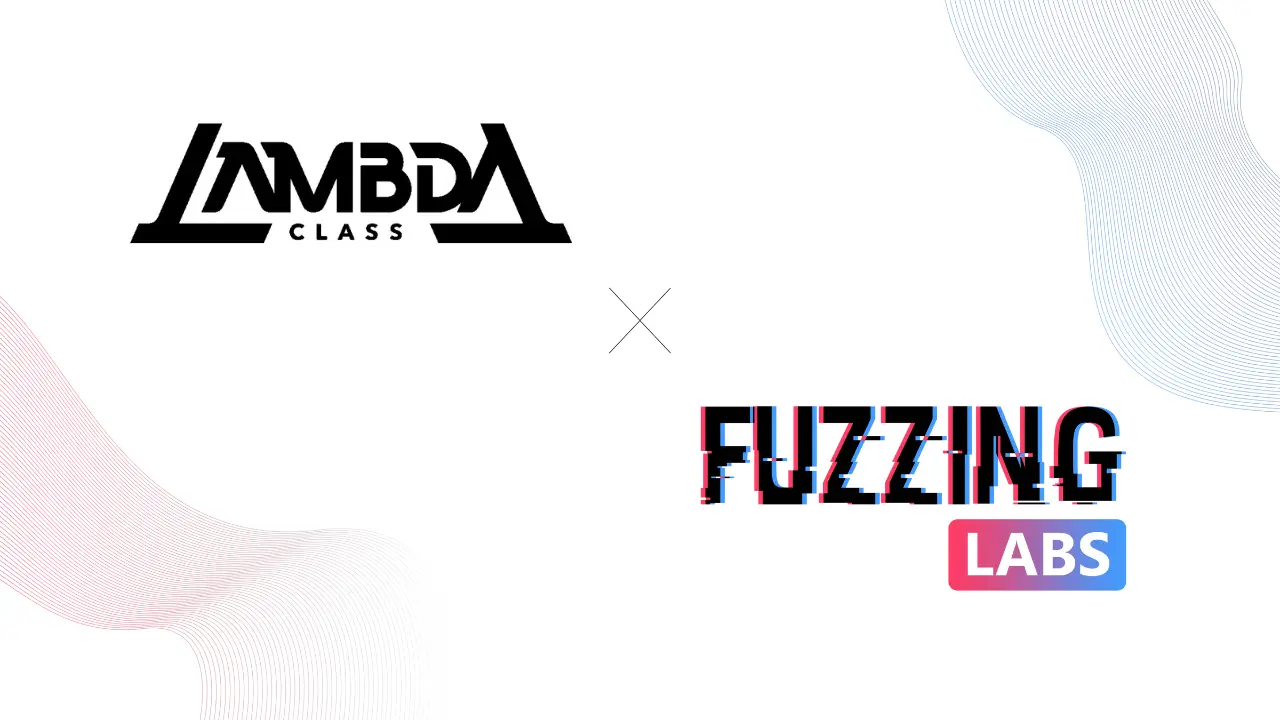 Lambdaclass x Fuzzinglabs