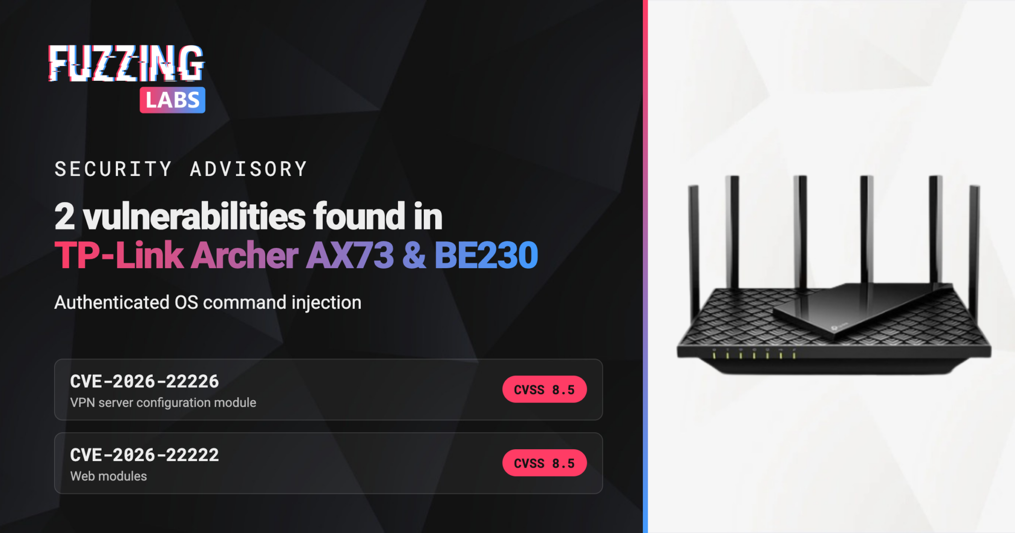 TP-Link Archer AX73 and BE230 command injection, CVE-2026-22226 and CVE-2026-22222