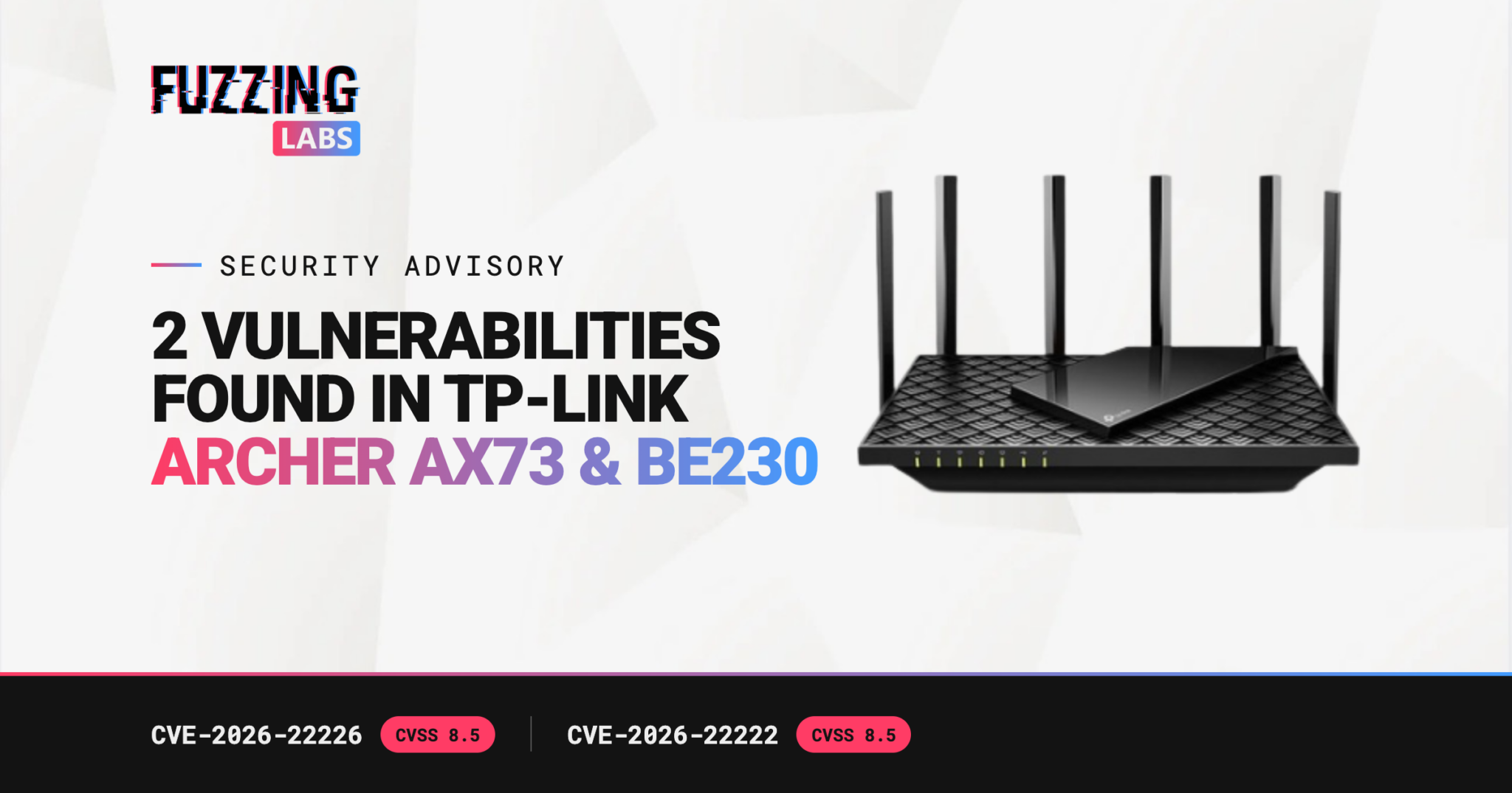 TP-Link Archer AX73 and BE230 command injection, CVE-2026-22226 and CVE-2026-22222